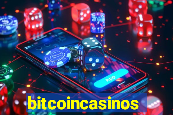 bitcoincasinos