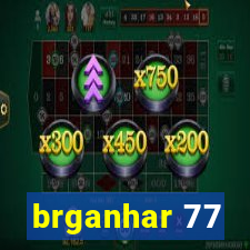 brganhar 77