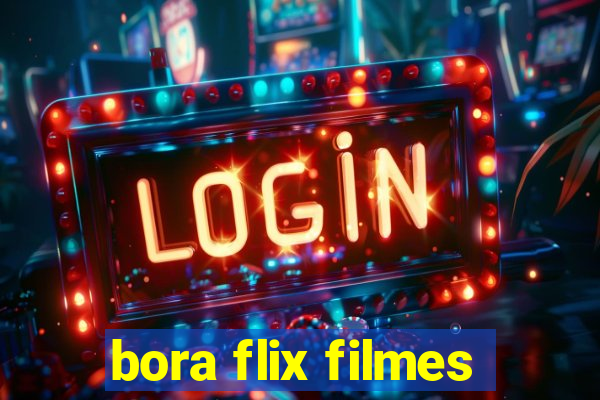 bora flix filmes