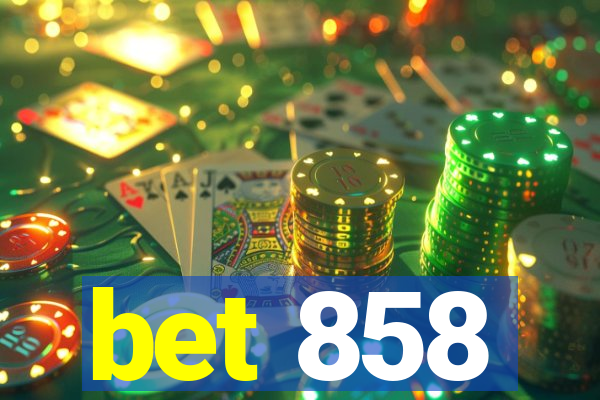 bet 858