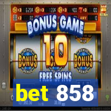 bet 858