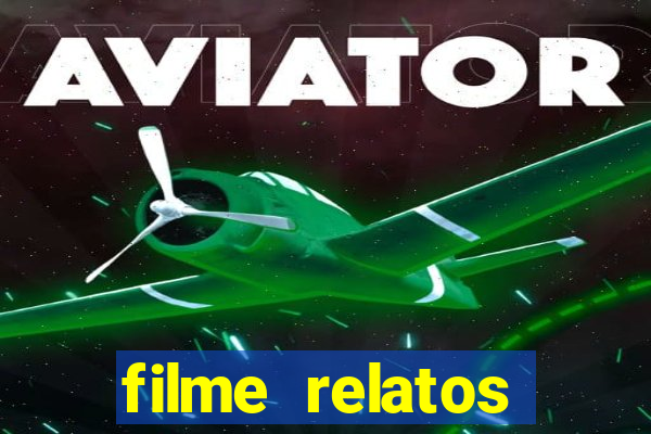 filme relatos selvagens completo dublado