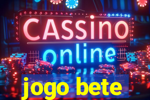 jogo bete