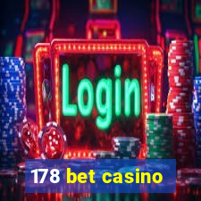 178 bet casino