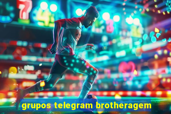 grupos telegram brotheragem