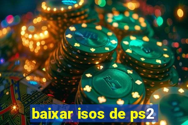 baixar isos de ps2