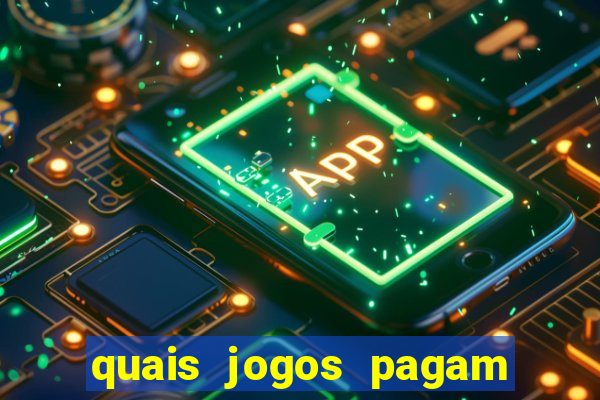 quais jogos pagam de verdade