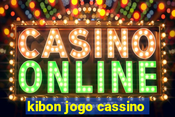 kibon jogo cassino