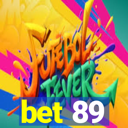 bet 89