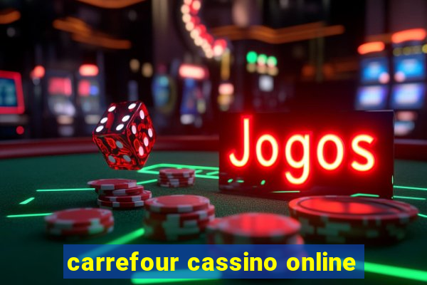 carrefour cassino online