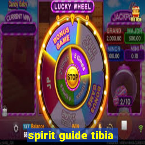 spirit guide tibia