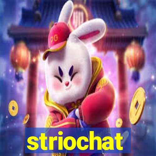 striochat