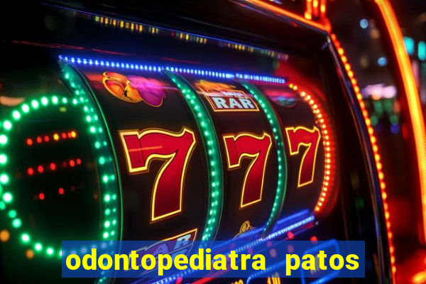 odontopediatra patos de minas