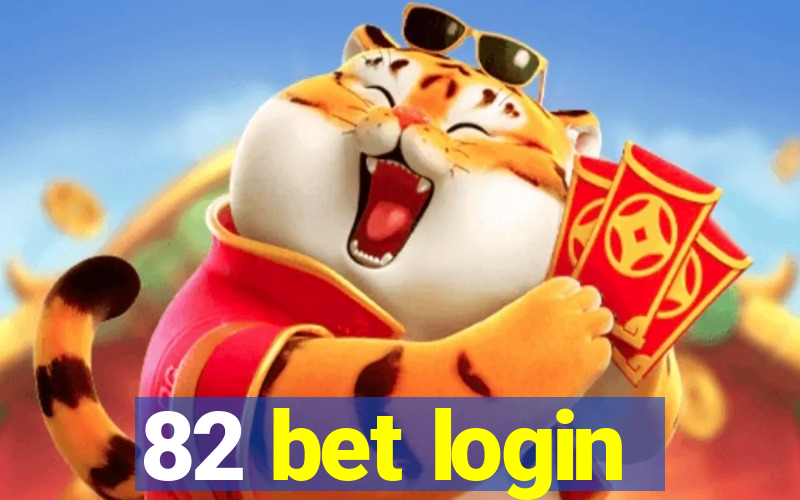 82 bet login