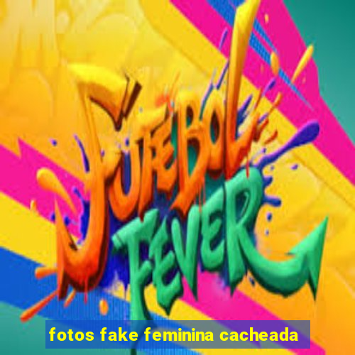 fotos fake feminina cacheada