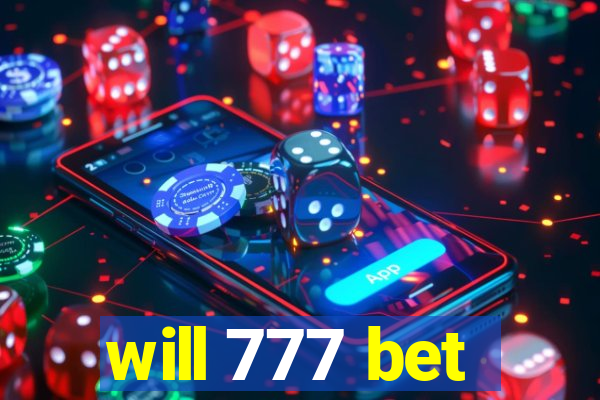 will 777 bet