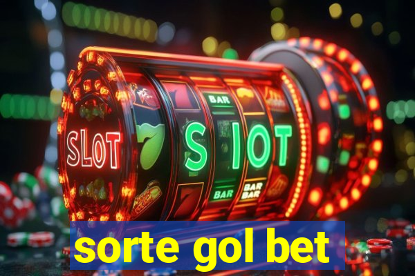 sorte gol bet