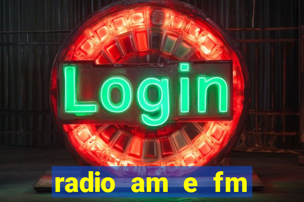 radio am e fm casas bahia