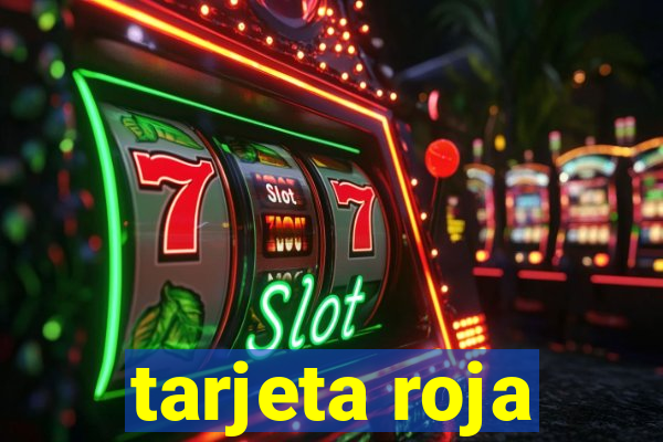 tarjeta roja