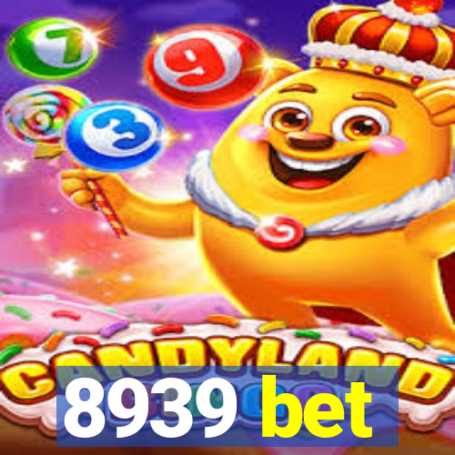 8939 bet