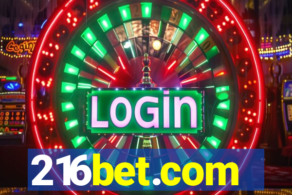 216bet.com