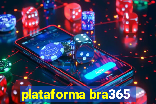 plataforma bra365