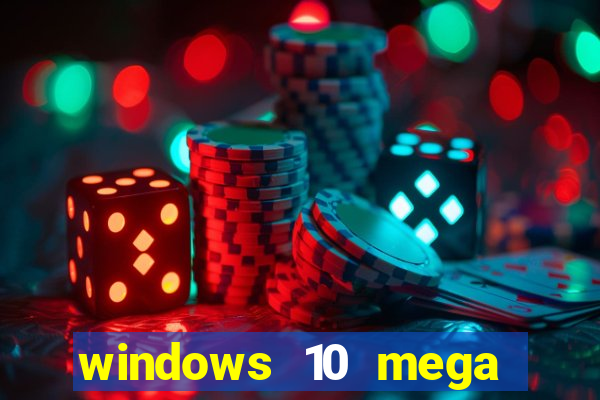 windows 10 mega lite premium download