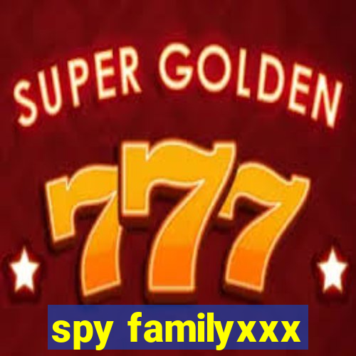 spy familyxxx