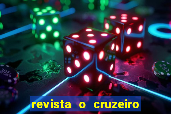 revista o cruzeiro acervo digital