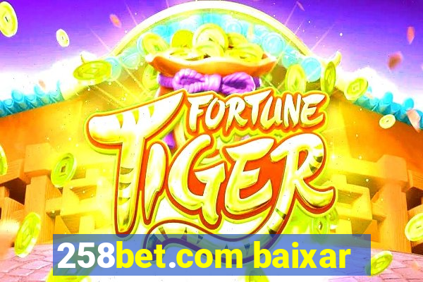 258bet.com baixar