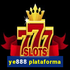 ye888 plataforma