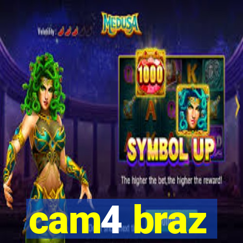 cam4 braz