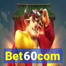 Bet60com