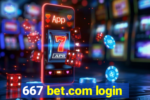 667 bet.com login