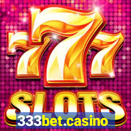 333bet.casino