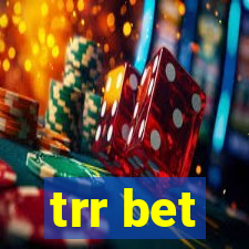 trr bet