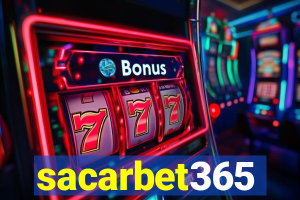 sacarbet365