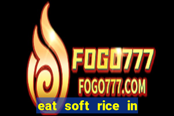 eat soft rice in another world pt br