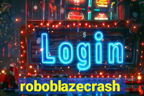 roboblazecrash