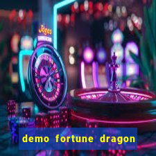 demo fortune dragon com ganho certo