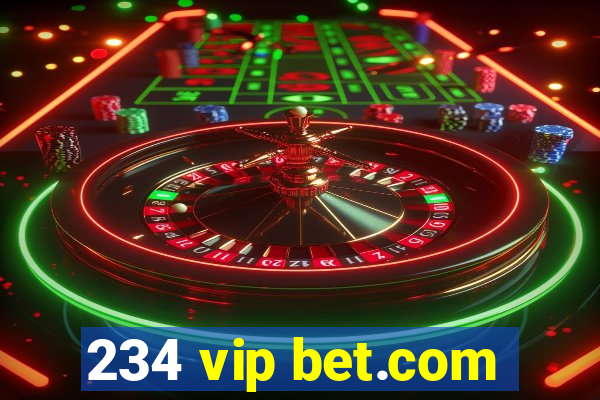 234 vip bet.com