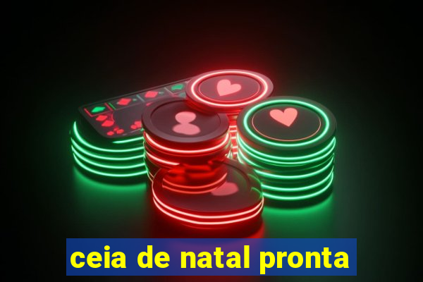 ceia de natal pronta