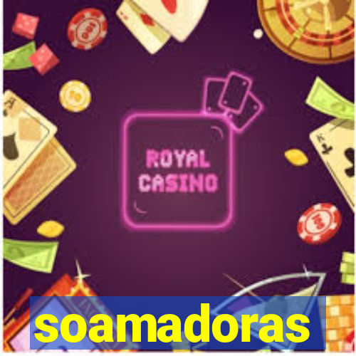 soamadoras