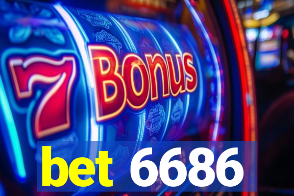 bet 6686