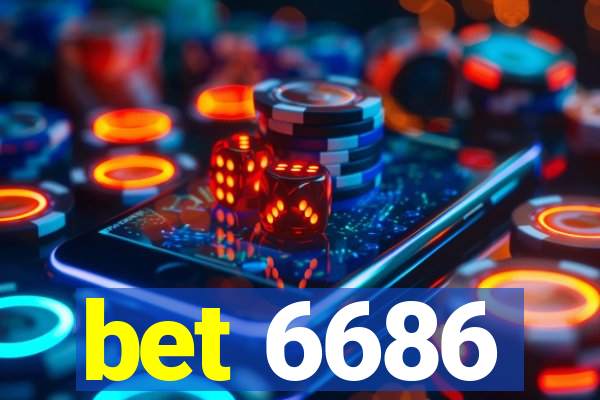 bet 6686