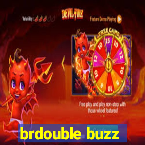 brdouble buzz