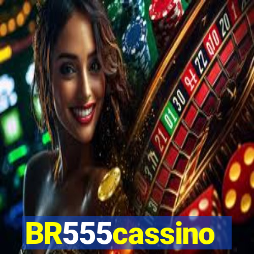 BR555cassino