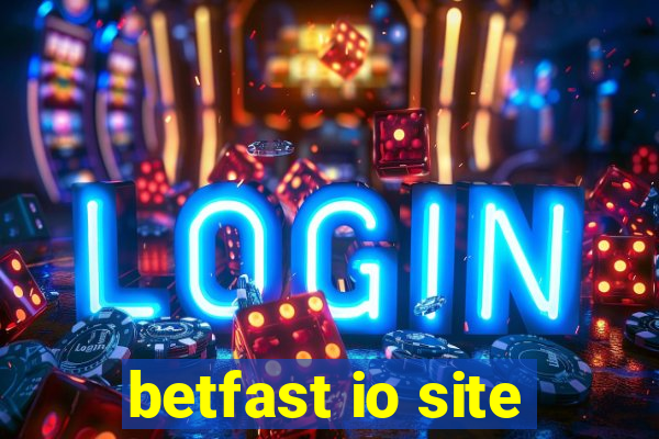 betfast io site