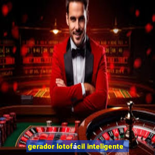 gerador lotofácil inteligente