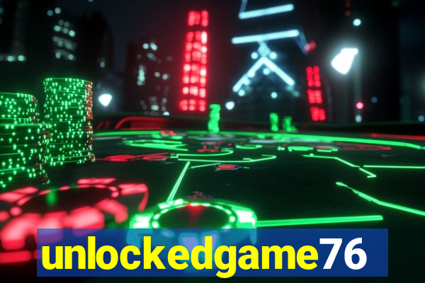 unlockedgame76